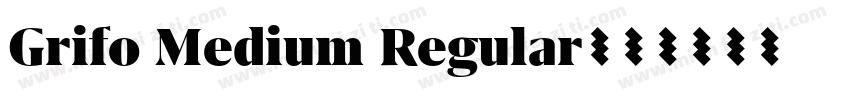 Grifo Medium Regular字体转换